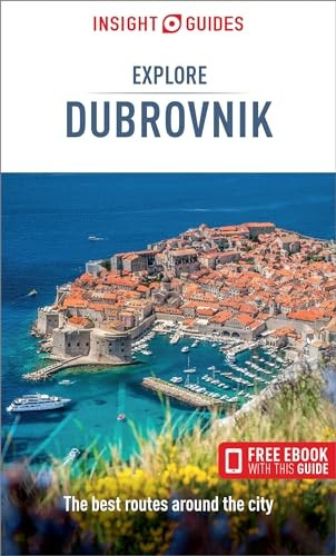 Insight Guides Explore Dubrovnik (Travel Guide with Free eBook) (Insight Guides Explore)