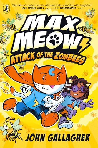 Max Meow Book 5: Attack  of the ZomBEES