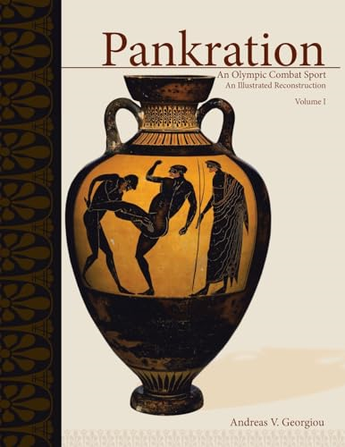Pankration - an Olympic Combat Sport, Volume I: 1