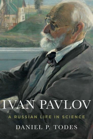 Ivan Pavlov: A Russian Life in Science