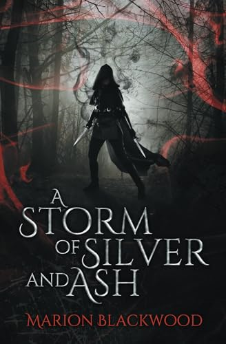 A Storm of Silver and Ash -  (Oncoming Storm)