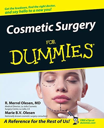 Cosmetic Surgery for Dummies (For Dummies)