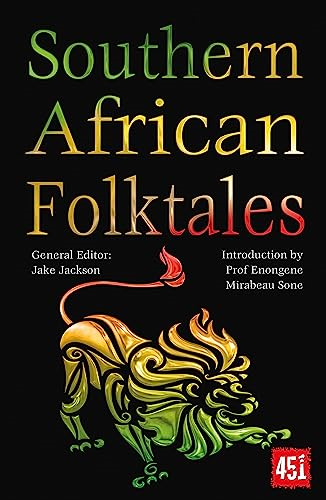 Southern African Folktales (The World's Greatest Myths and Legends)