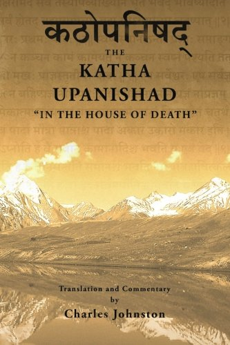 Katha Upanishad: In the House of Death