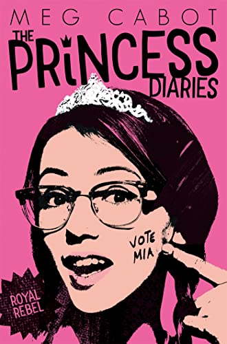 Royal Rebel (The Princess Diaries)