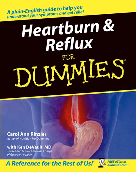 Heartburn and Reflux for Dummies (For Dummies)