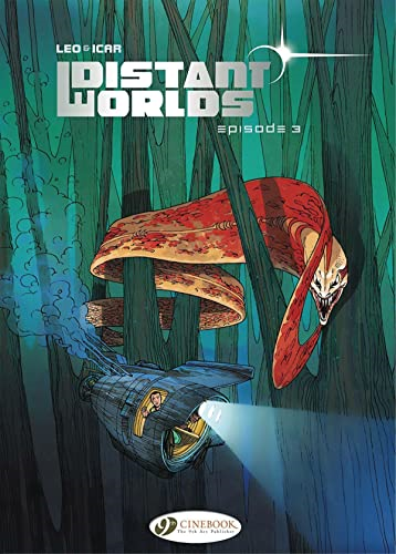 Distant Worlds Vol. 3: Episode 3