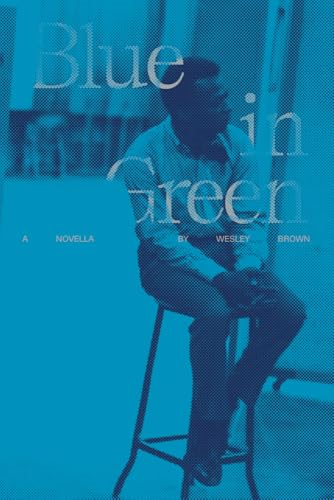 Blue in Green: A Novella
