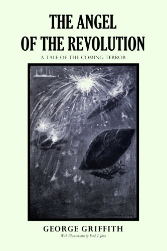The Angel of the Revolution: A Tale of the Coming Terror