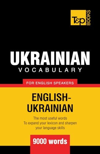 Ukrainian Vocabulary for  - English Speakers  -  9000  - Words