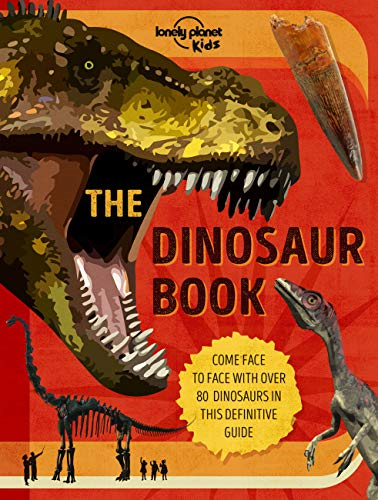 Lonely Planet Kids the Dinosaur Book 1 (Fact Book)