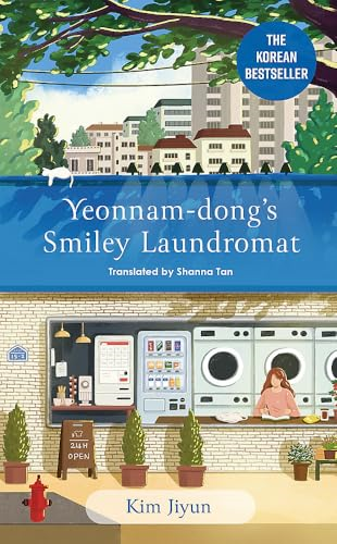 Yeonnam-dong's Smiley  Laundromat: The Heartwarming  Korean Bestseller