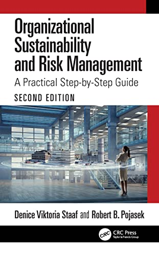 Organizational Sustainability  and Risk Management: A  Practical Step-by-Step Guide