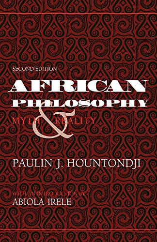 African Philosophy: Myth and Reality (African Systems of Thought)