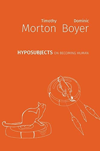 hyposubjects: on becoming human: 2021 (Critical Climate Chaos: Irreversibility)