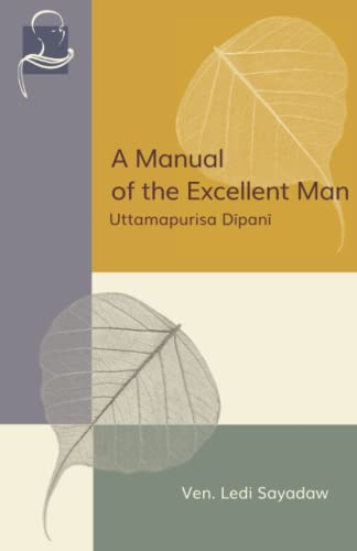 A Manual of the Excellent Man: Uttamapurisa Dipani