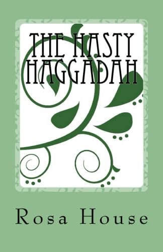 The Hasty Haggadah