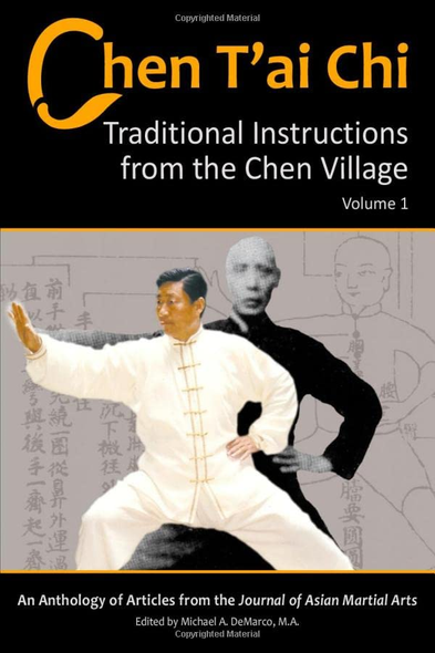 Chen T'Ai Chi, Volume 1: Traditional Instructions from the Chen Village
