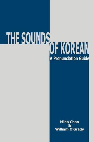 The Sounds of Korean: A Pronunciation Guide