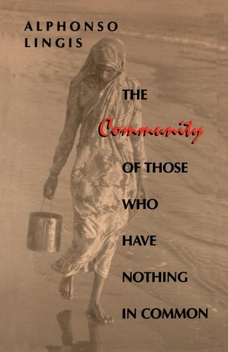 The Community of Those Who Have Nothing in Common (Studies in Continental Thought) (Studies in Continental Thought)