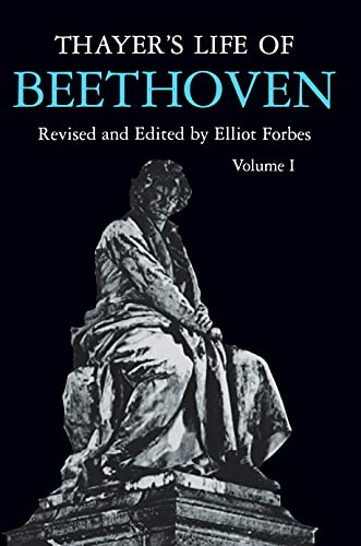 Thayer's Life of Beethoven: Volume 1: Pt. 1