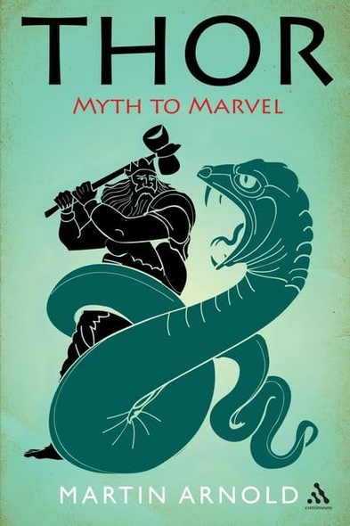 Thor: Myth to Marvel Thor: Myth to Marvel