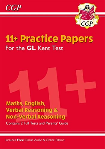 New Kent Test 11+ GL Practice Papers (with Parents' Guide & Online Edition)