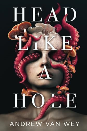 Head Like a Hole: A Novel of Horror