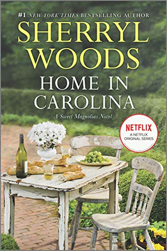 Home in Carolina (Sweet Magnolias Novels)