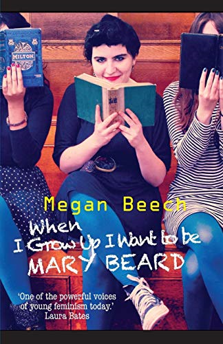 When I Grow Up I Want to -  Be Mary Beard