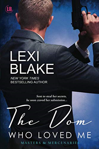 The Dom Who Loved Me (Masters and Mercenaries)