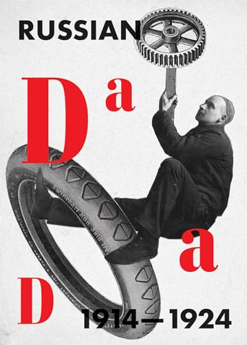 Russian Dada 1914-1924 (The MIT Press)