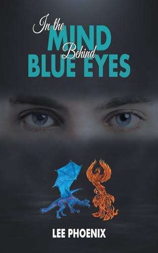 In the Mind, Behind Blue  Eyes