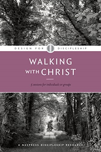 Walking with Christ (Design for Discipleship)