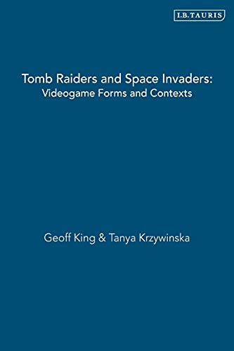 Tomb Raiders and Space Invaders: Video Games in the 21st Century