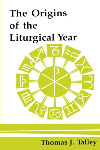 The Origins of the Liturgical Year (Pueblo Books)