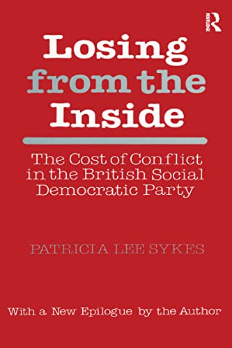 Losing from the Inside: Cost of Conflict in the British Social Democratic Party