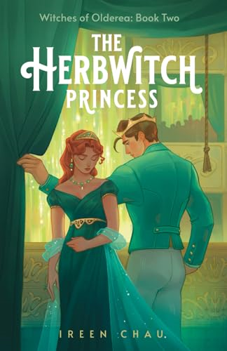 The Herbwitch Princess (Witches of Olderea)