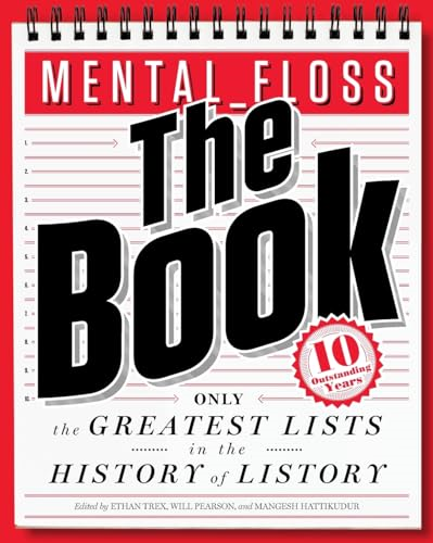 Mental Floss: The Book: The Greatest Lists in the History of Listory
