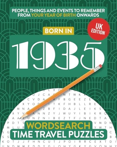 Born in 1935: Your Life in Wordsearch Puzzles (Time Travel Wordsearch)