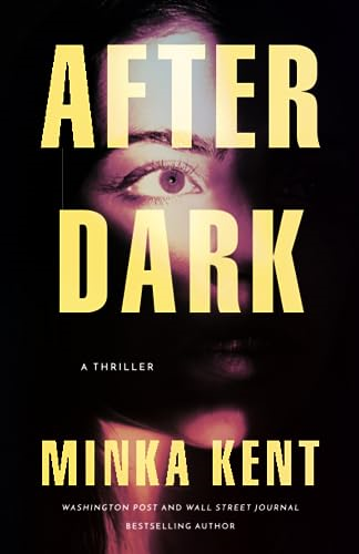 After Dark: A Thriller