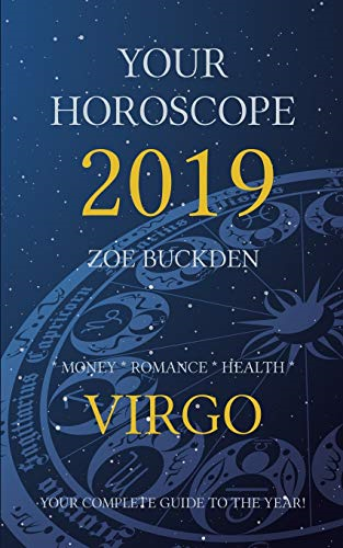 Your Horoscope 2019: Virgo