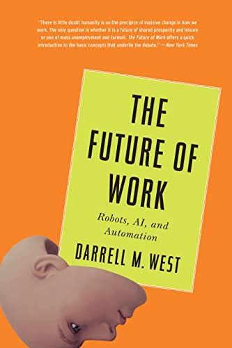 Future of Work: Robots, AI, and Automation