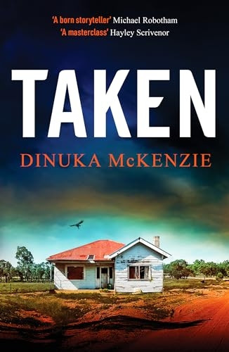 Taken: An absolutely gripping Australian detective novel (Detective Kate Miles)