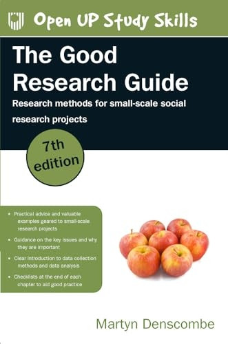 The Good Research Guide: Research Methods for Small-Scale Social Research