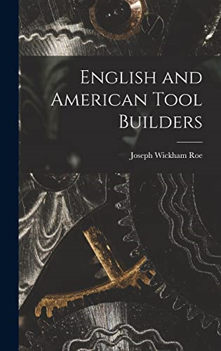 English and American Tool  Builders