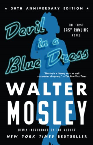 Devil in a Blue Dress (30th Anniversary Edition), Volume 1: An Easy Rawlins Novel (Easy Rawlins Mystery)