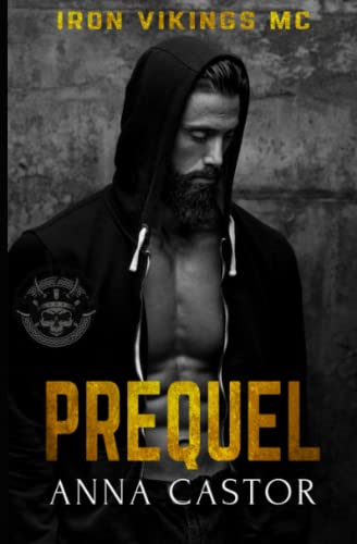 Prequel Iron Vikings MC 0.5: Motorcycle Romance Series (Iron Vikings MC)