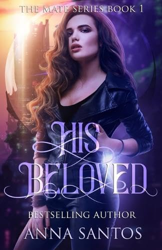 His Beloved: Paranormal Vampire Romance (Mate The)