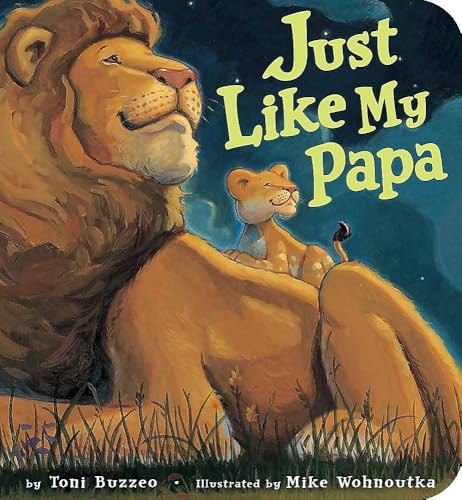 Just Like My Papa [Board book]